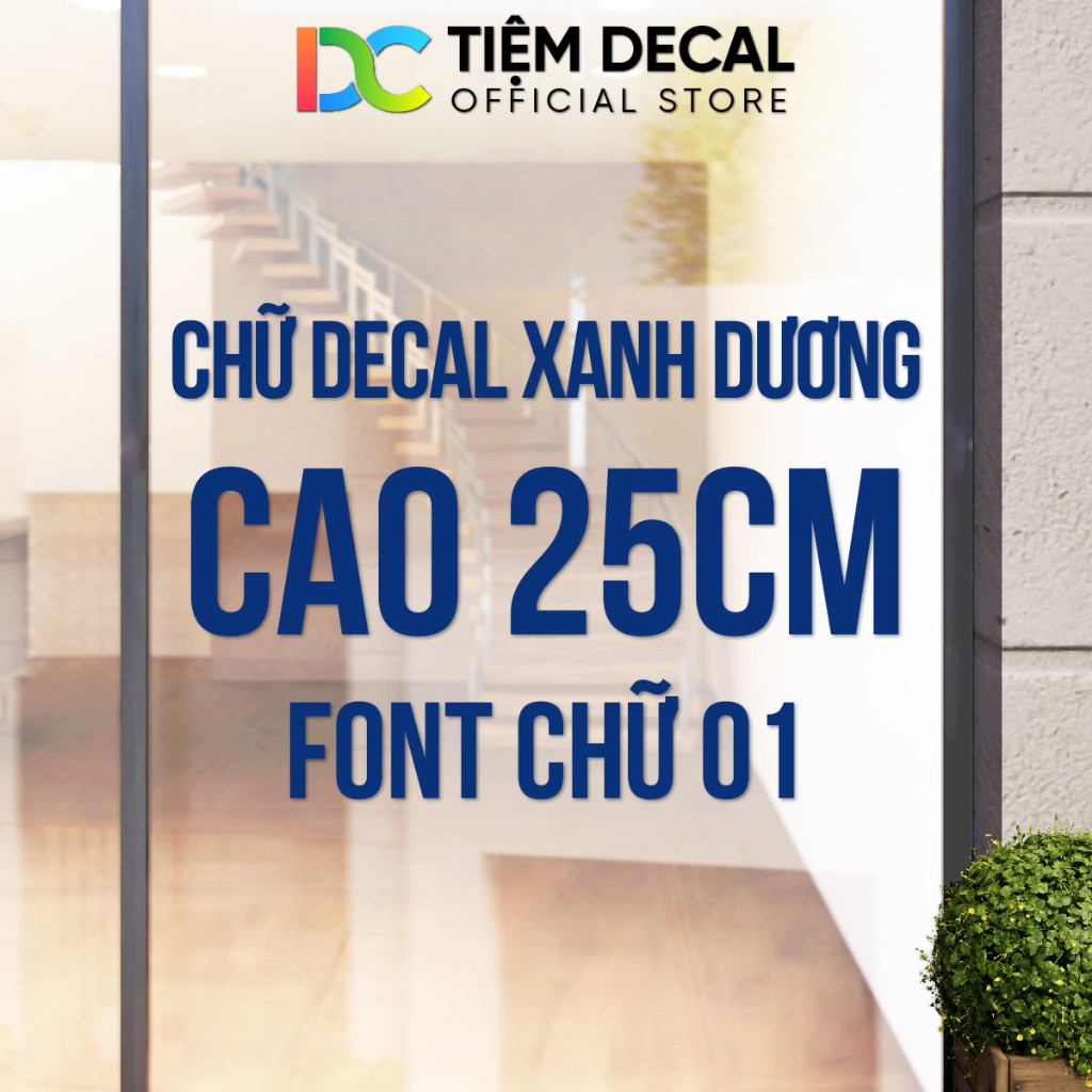 Chữ Decal Xanh Lam, Cao 25cm, Font Chữ 01, Cắt Chữ Theo Yêu Cầu, Cắt Decal, Cắt Chữ Decal, Dán Kính