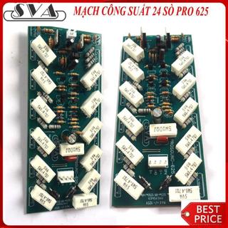 MẠCH CÔNG SUẤT 24 SÒ PRO 625 - CẶP