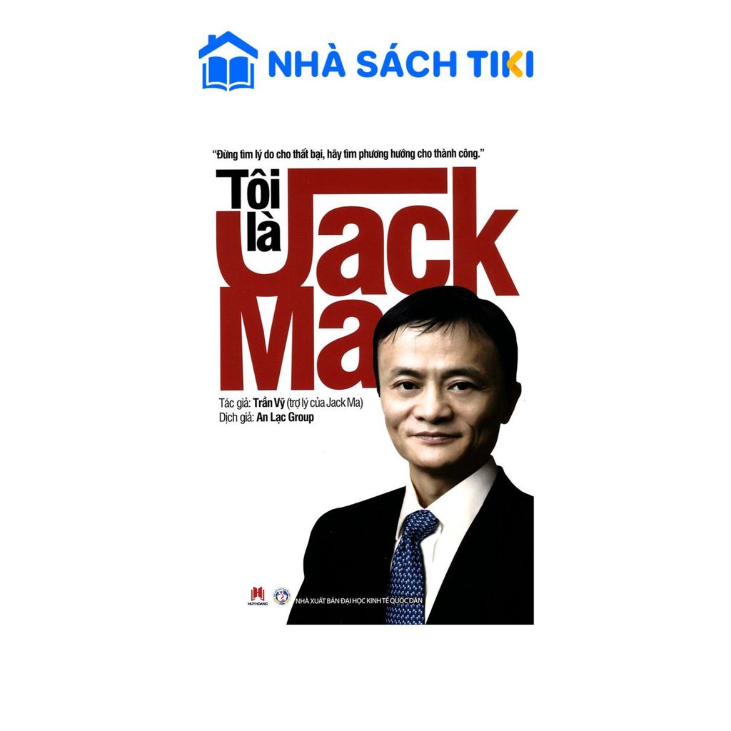 Sách Tôi Là Jack Ma - Huy Hoàng Book