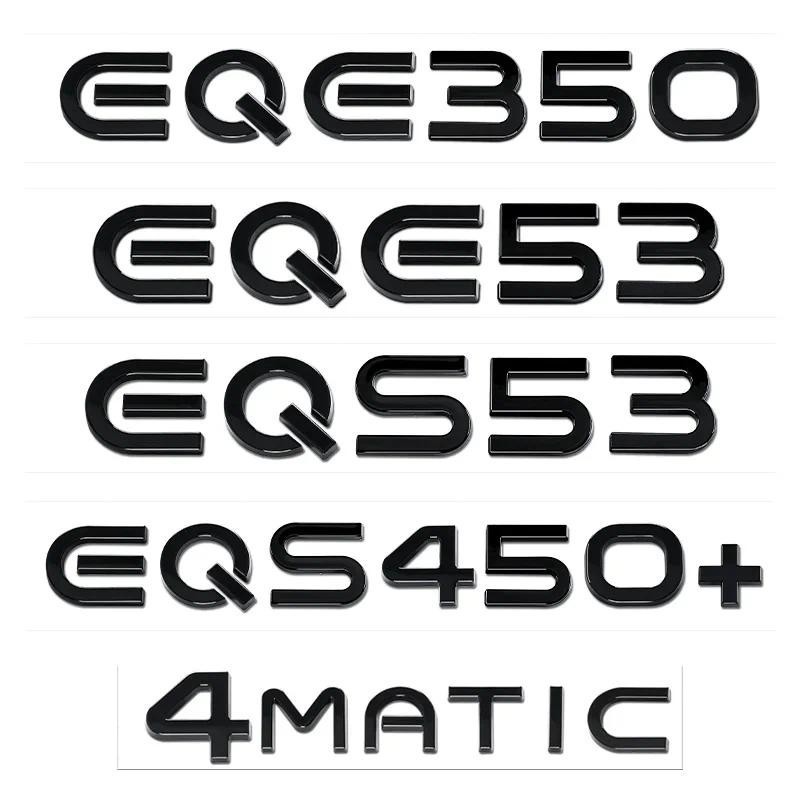 Chữ cái thân cây bạc màu đen cho Mercedes Benz Năng lượng mới EQA260 EQB300 EQC350 EQS450 + EQE350 E