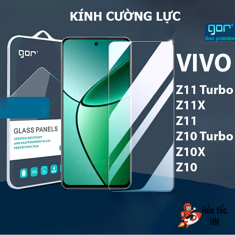 Kính Cường Lực Gor Vivo iQOO Z11 TURBO/ Z10/ Z10x/ iQOO Z10 Turbo/ Z10 Turbo Pro/ Z9/Z9 TURBO/ Z9 TU