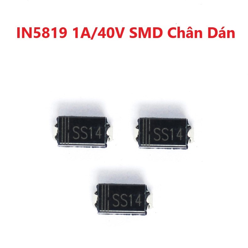 Túi 10 Con - SS14 - Diode Schottky IN5819 1A/40V SMD Chân Dán - Đi Ốt Nhanh 5819, 1N5819 Chân Cắm