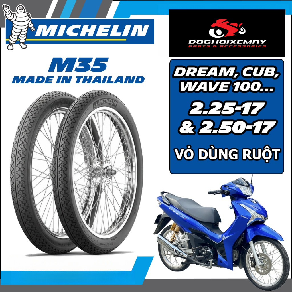 Vỏ Xe Michelin M35 Có Ruột 2.25-17 / 2.50-17 – Gai Kiểng Cổ Điển – Future Wave Dream Cub – Chính Hãn