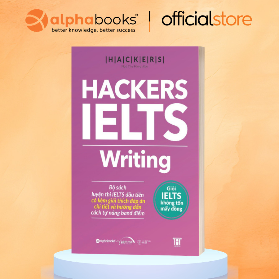 Sách > HACKERS IELTS: Writing (Tái bản mới nhất - Dòng sách ngoại ngữ GAMMA)