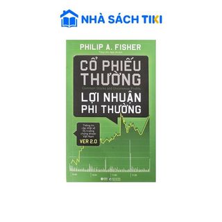Sách Cổ Phiếu Thường, Lợi Nhuận Phi Thường (Tái Bản)