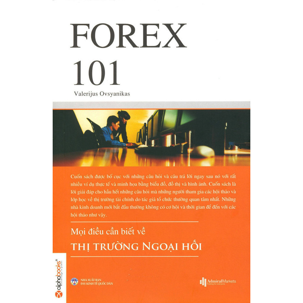 New 2026 - Forex 101 - Mọi Điều Cần Biết Về Thị Trường Ngoại Hối