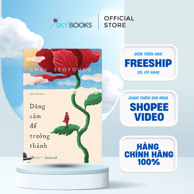 Sách - Dũng Cảm Để Trưởng Thành