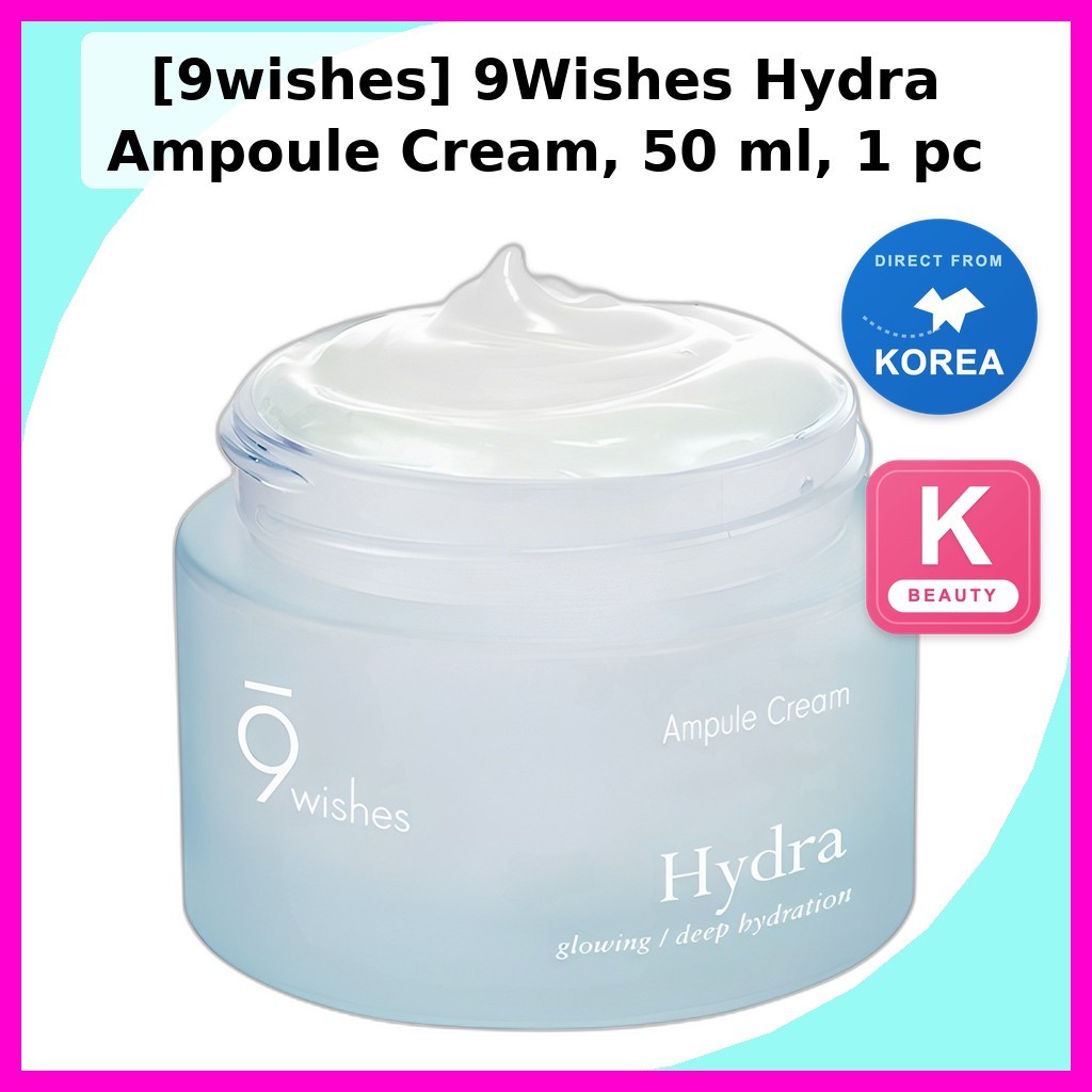 [9wishes] 9Wishes Hydra Ampoule Cream, 50 ml, 1 cái / Kem Ampoule Hàn Quốc / Dewy Finish / 100% Auth