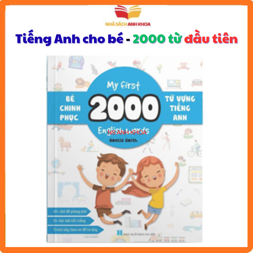 Sách - My First 2000 English Words - Bé Chinh Phục 2000 Từ Vựng Tiếng Anh