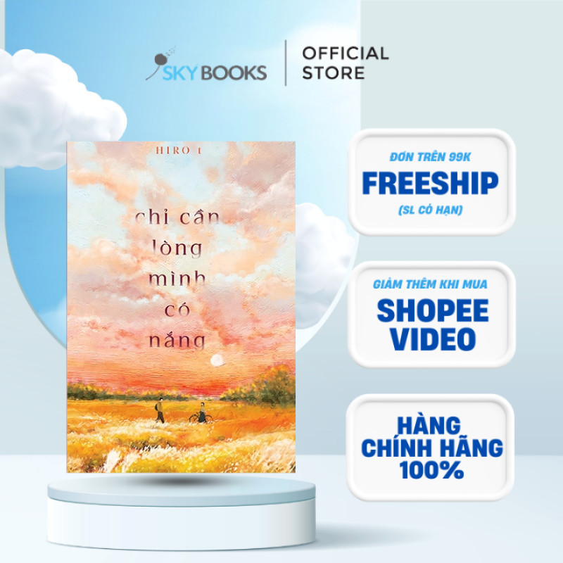 Sách - Chỉ Cần Lòng Mình Có Nắng