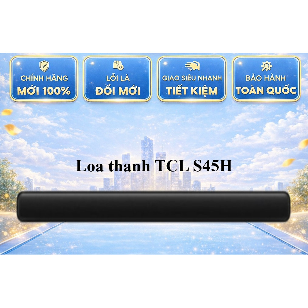 Loa thanh TCL S45H - GIAO TOÀN QUỐC