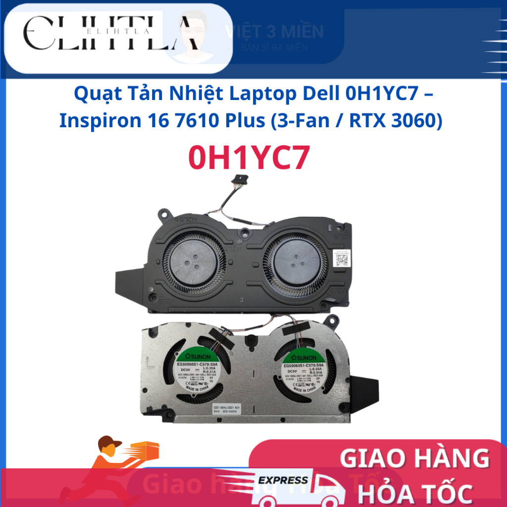 Quạt Tản Nhiệt Laptop Dell 0H1YC7 – Inspiron 16 7610 Plus (3-Fan / RTX 3060) – Hàng Zin Đúng Mã