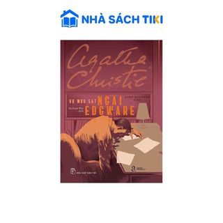 Sách Agatha Christie. Vụ Mưu Sát Ngài Edgware - NXB Trẻ