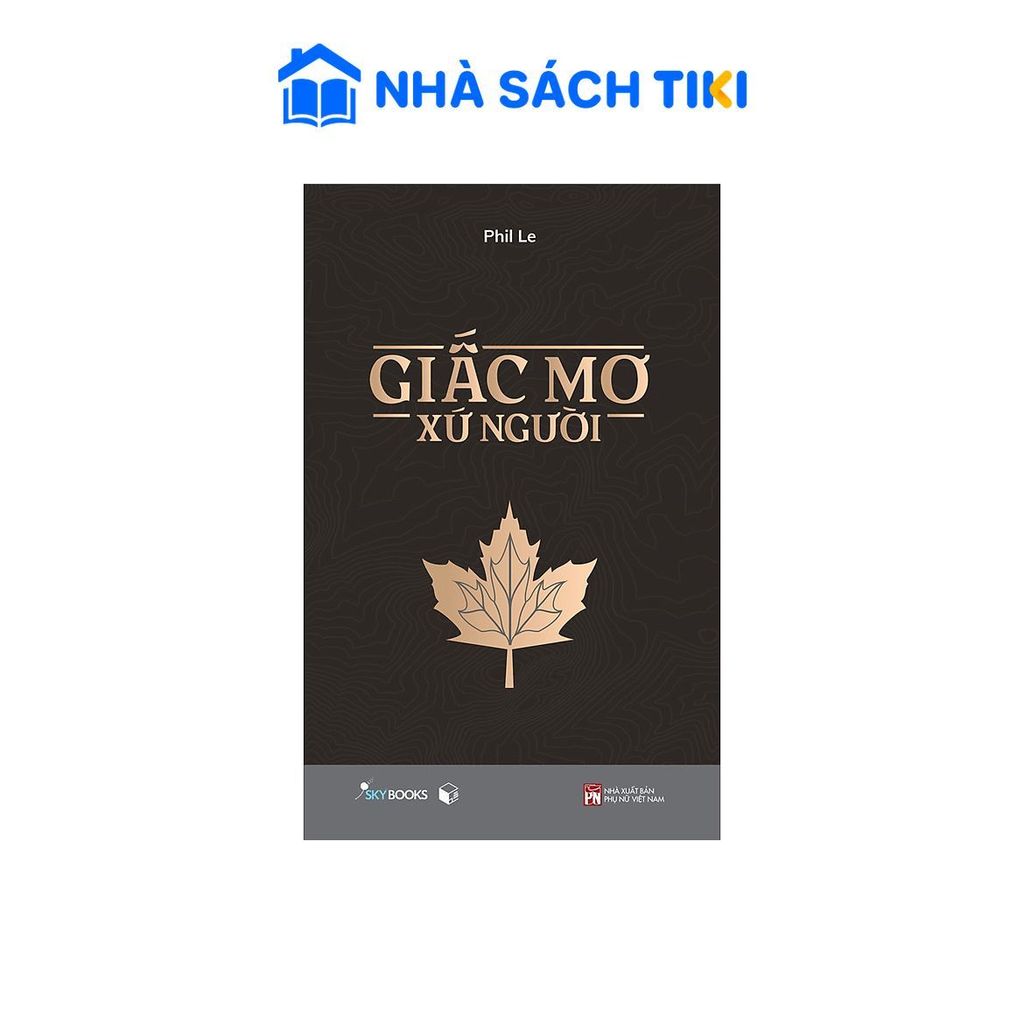 Sách Giấc Mơ Xứ Người - Skybooks