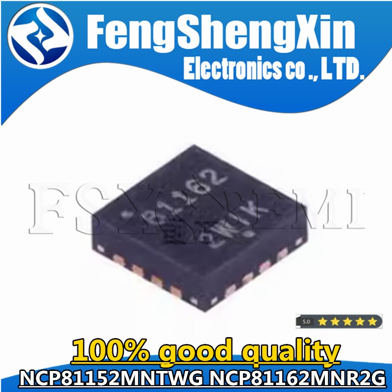5 chiếc 8162 NCP81162 NCP811162MNR2G NCP81152MNTWG NCP81152 81152 QFN-16 Chipset