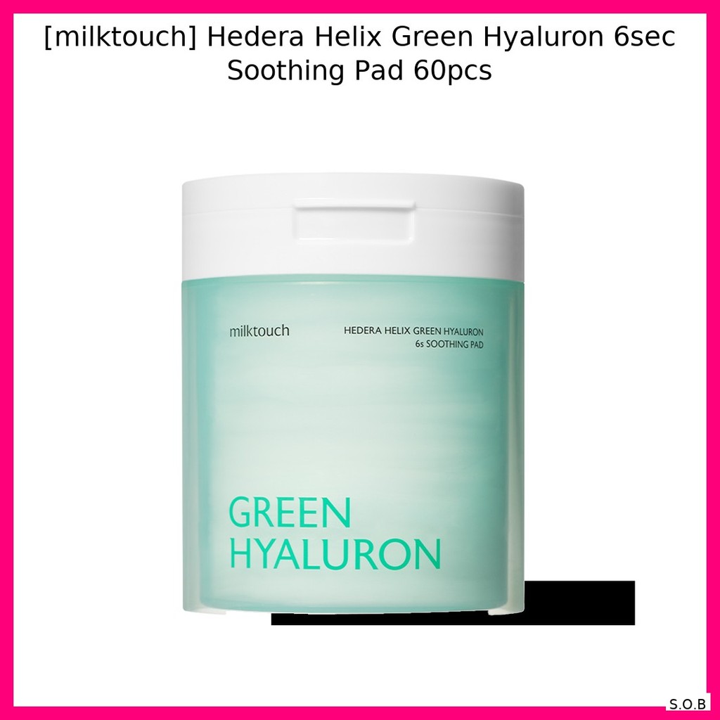 [milktouch] Hedera Helix Green Hyaluron 6sec Miếng lót làm dịu 60 chiếc / Làm dịu, Hydrating của S.O