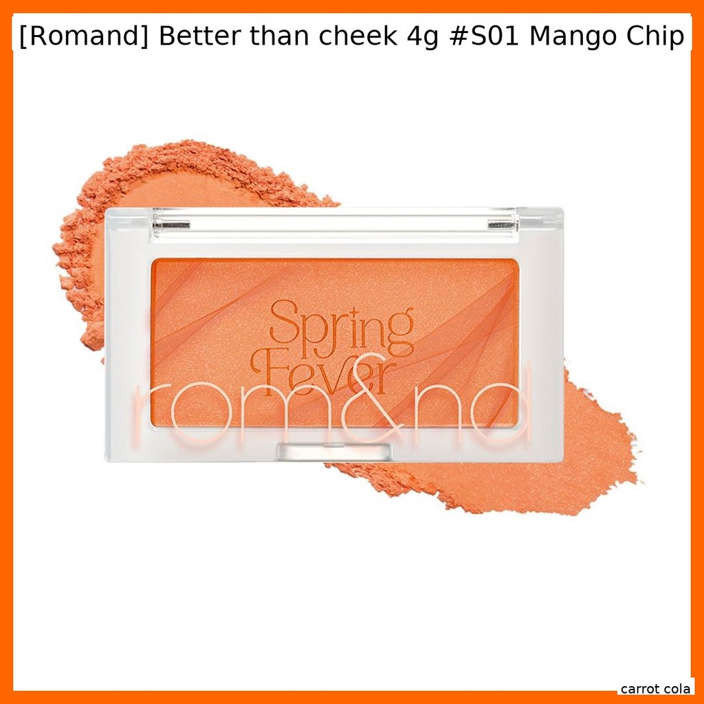 [Romand] Tốt hơn má 4g #S01 Mango Chip / Blush Hàn Quốc / Màu sống động / Chính hãng 100% của cà rốt