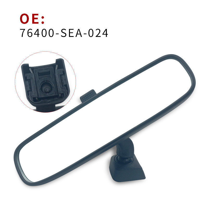 76400-SEA-024 Thích hợp cho gương chiếu hậu nội thất Honda Odyssey Civic CRV Buwei Jazz Shiyun