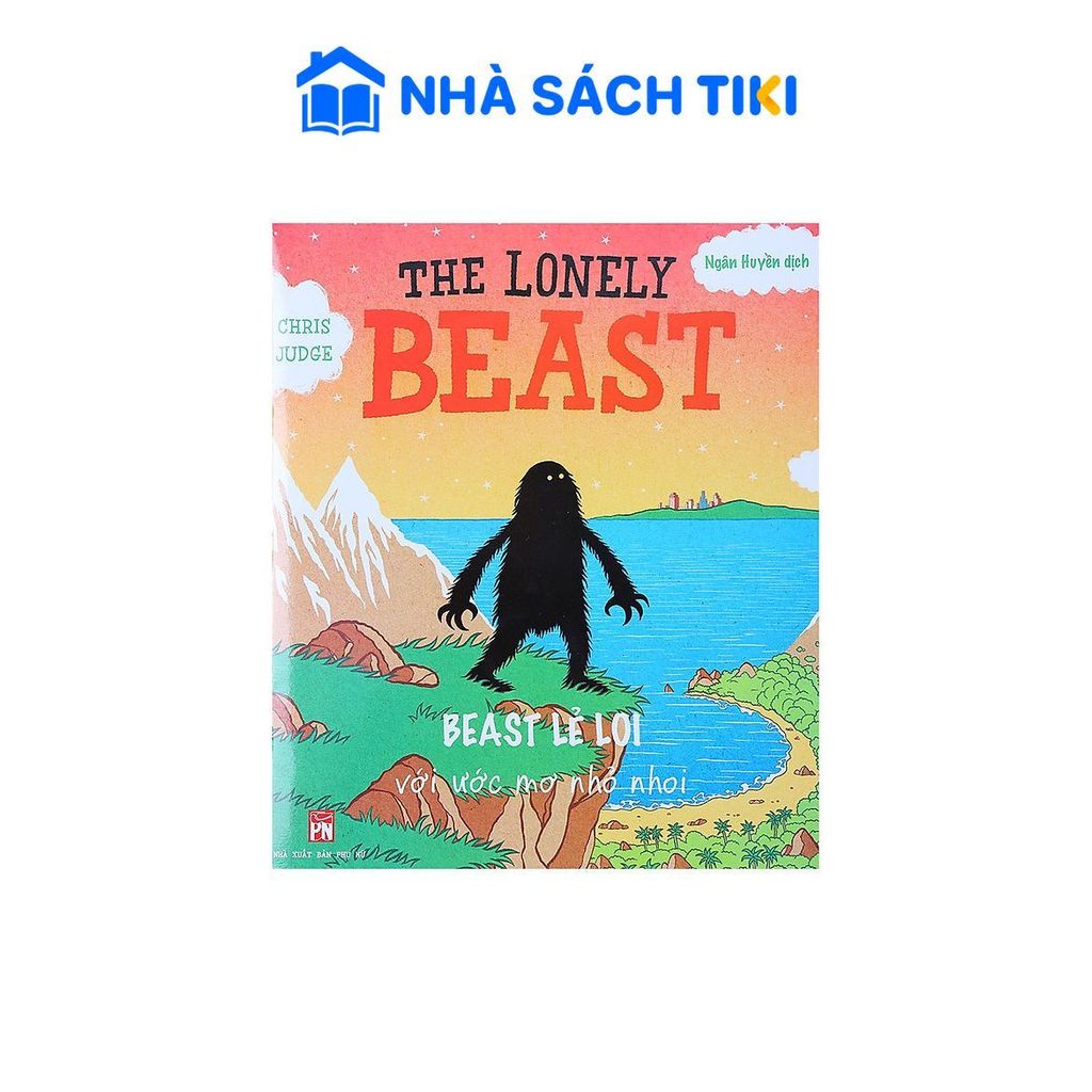 Sách The Lonely Beast - Beast Lẻ Loi Với Ước Mơ Nhỏ Nhoi