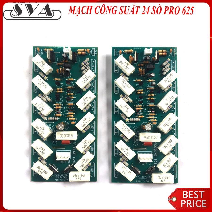 MẠCH CÔNG SUẤT 24 SÒ PRO 625 - CẶP