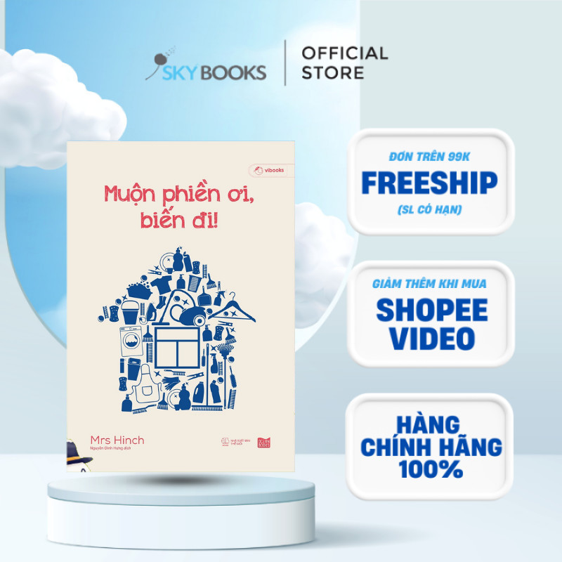 Sách - Muộn Phiền Ơi, Biến Đi!