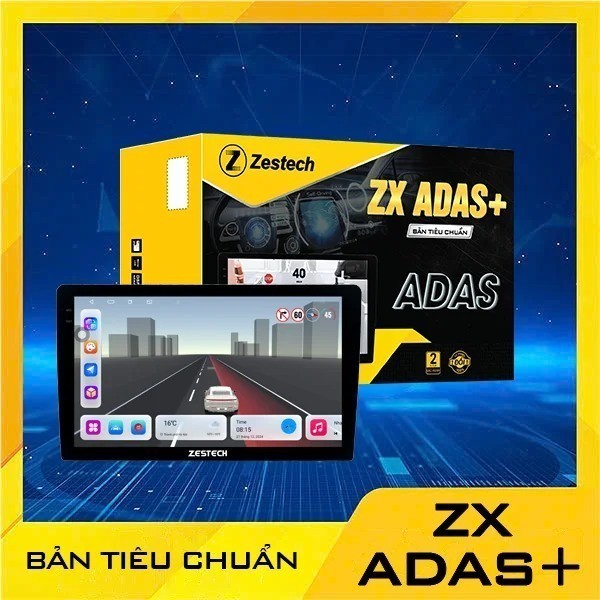 New   Màn  hình Android Zestech ZX ADAS tiêu chuẩn