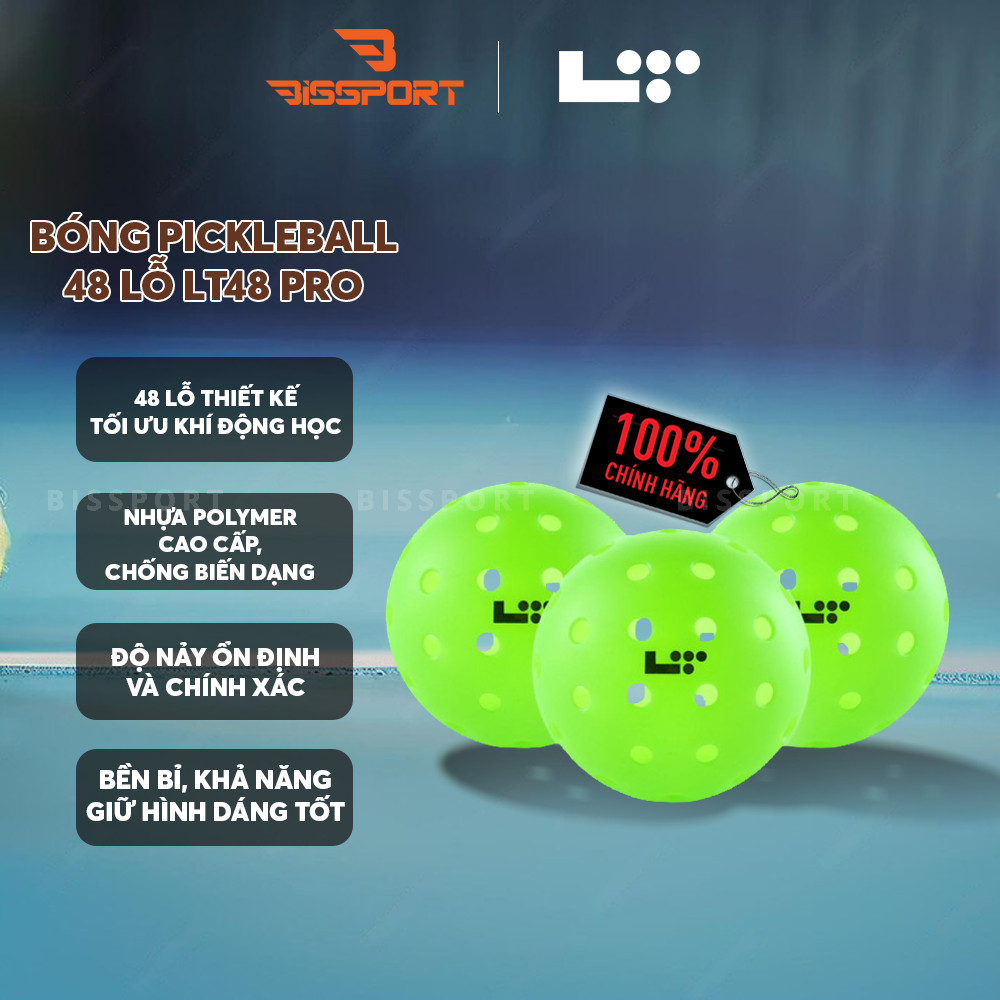 Bóng Pickleball LT48 Pro Chính Hãng Độ Bền Ổn Định – 48 Lỗ - Đường Bay Chuẩn – Cảm Giác Đánh Chắc Ta