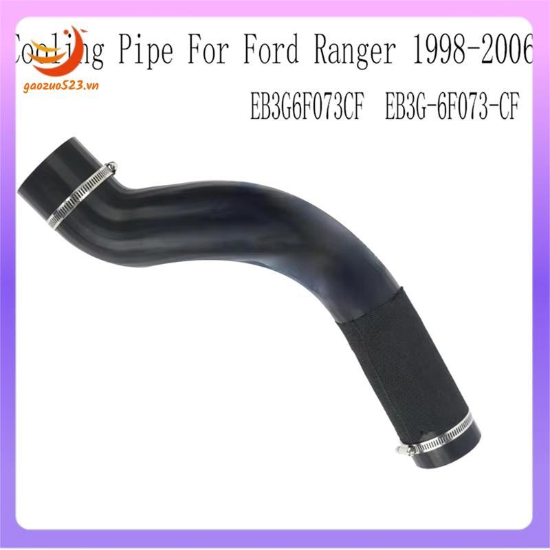 [gaozuo523.vn] Ống làm mát ống dẫn khí EB3G6F073CF cho Ranger 1998-2006 EB3G-6F073-CF