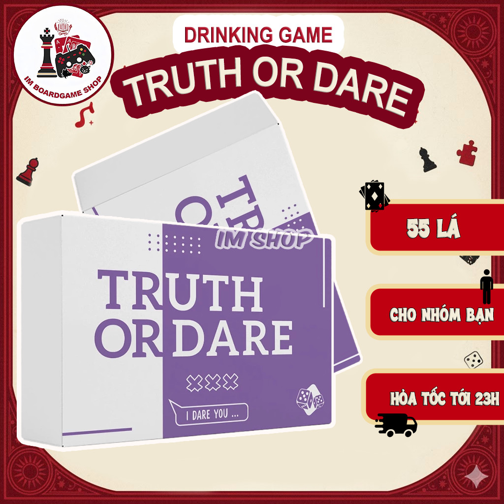 [DRINKING GAME] Bộ bài Truth or Dare Thách Hay Thật 55 Lá Cho Nhóm Bạn Drinking Game Trong Bữa Tiệc