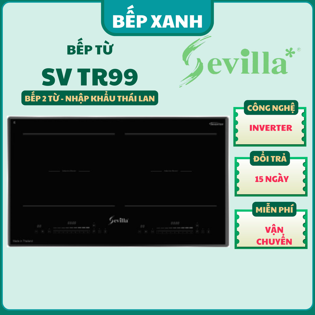 Bếp từ đôi Sevilla SV-TR99 - NK Thái lan - BH 3 năm - Sôi liu riu, Sevilla SV TR99 - Hàng chính hãng