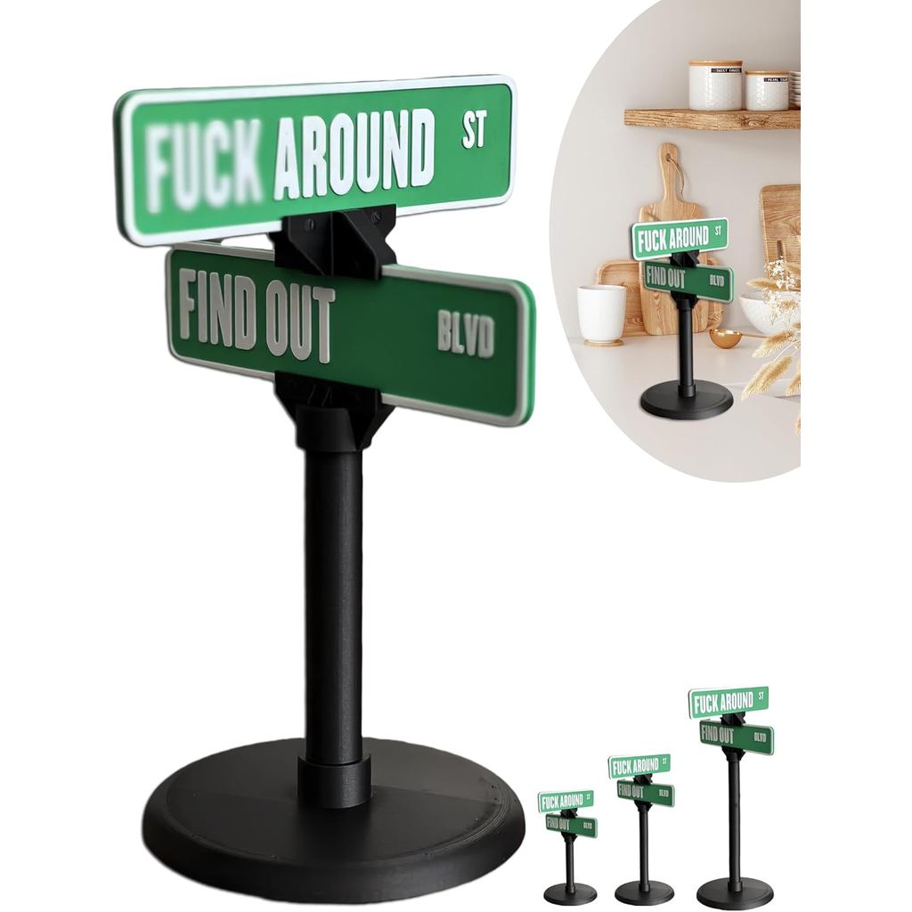 F Around Find Out Street Sign Trang trí bàn làm việc, Funk Around and Find out Street Sign, Bàn làm 