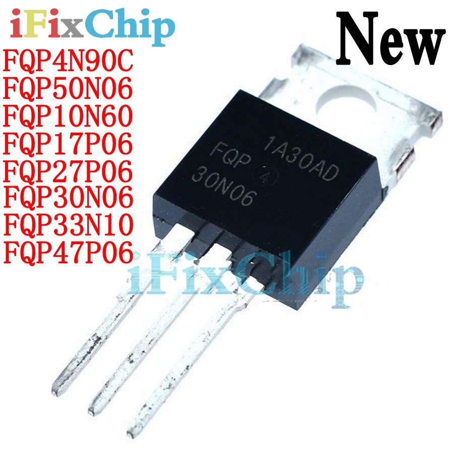 5 chiếc FQP4N90C FQP50N06 FQP10N60 FQP17P06 FQP27P06 FQP30N06 FQP33N10 FQP47P06 TO-220 Hiệu ứng trườ