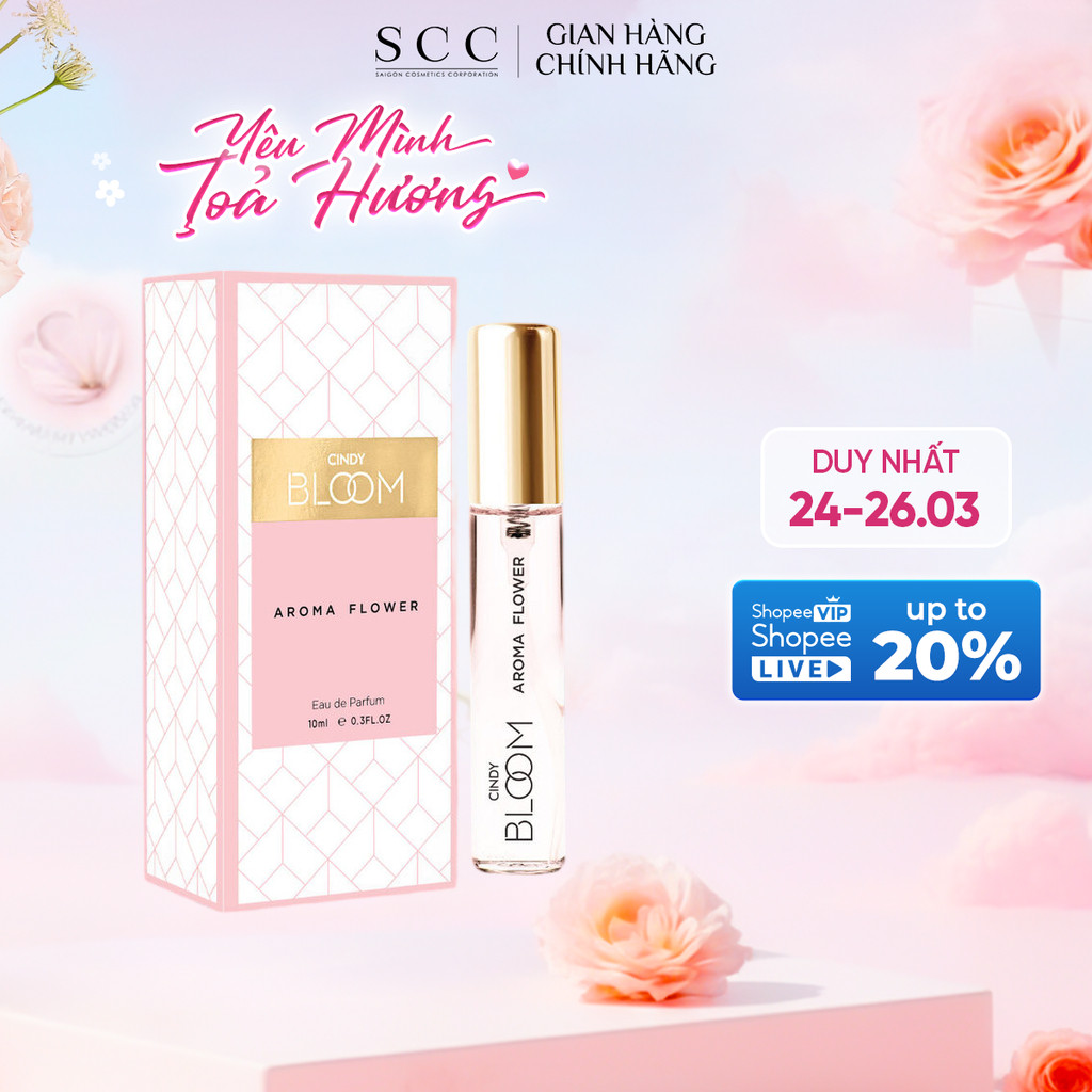 Nước Hoa Nữ CINDY BLOOM Aroma Flower Hương Ngọt Ngào Nữ Tính 10ml