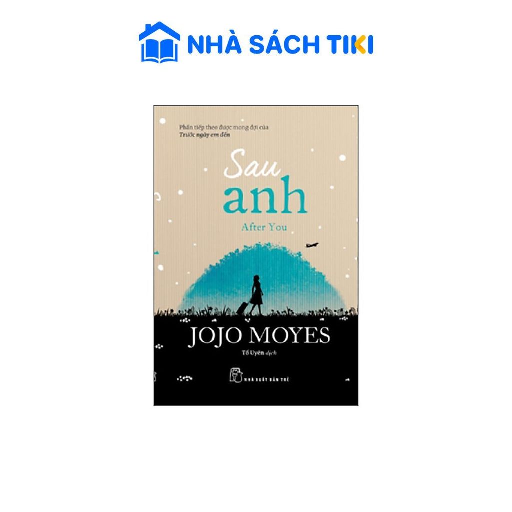 Sách Sau Anh (After You) - NXB Trẻ