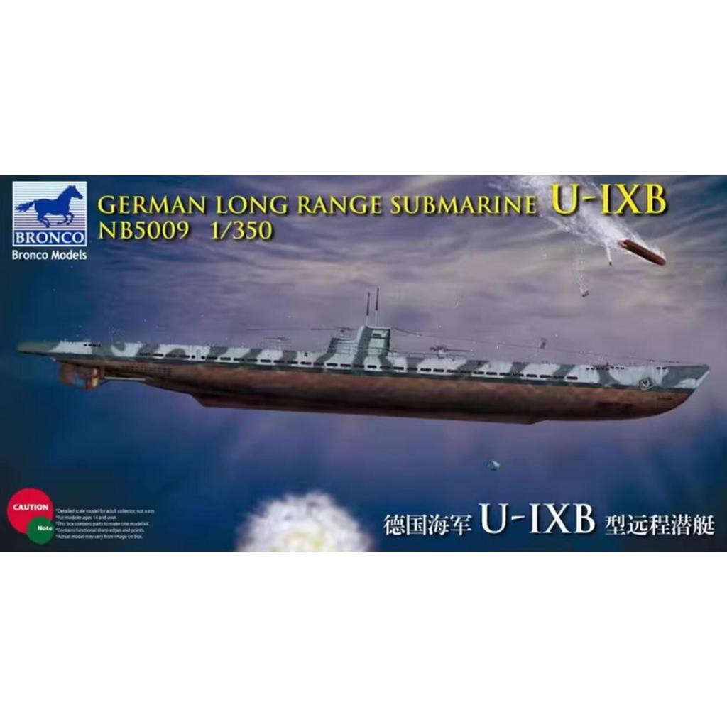 Tàu ngầm tầm xa BRONCO NB5009 1 / 350 của Đức U-IXB