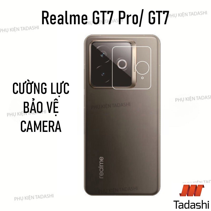 Cường Lực CAMERA Realme GT7/ GT 7T, Realme GT7 Pro Racing Trong Suốt Bám Dính Tốt, Bảo vệ ống kính T