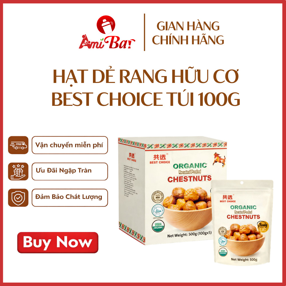 Hạt Dẻ Rang Hữu Cơ Best Choice Túi 100g