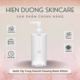 [Hàng Công Ty] Nước tẩy trang Chacott For Professionals Cleansing Water 500ml | Tẩy trang dịu nhẹ, dành cho mọi loại da