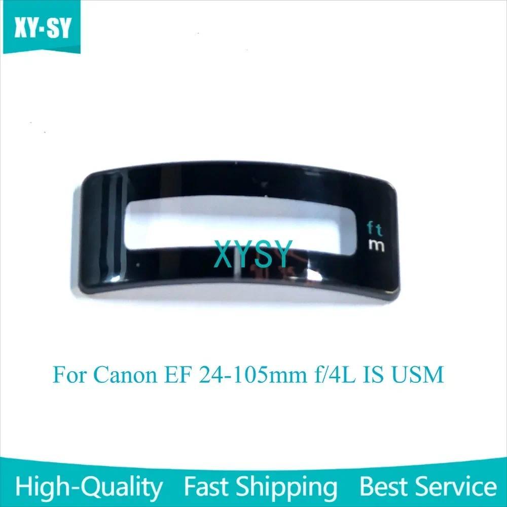 Mới 24-105 mm f4 Ống Kính Lấy Nét Quy Mô Kính Cửa Sổ Khoảng Cách Cho Canon EF 24-105mm f / 4L IS USM