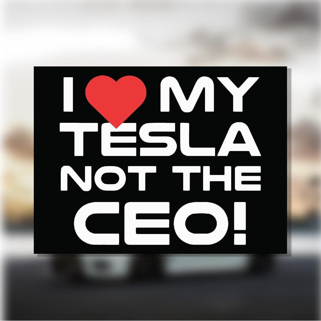 I Love My Tesla, Not The CEO Magnet Decal (Lớn 5x3.7in), Decal Musk Anti-Elon ngộ nghĩnh cho ô tô - 