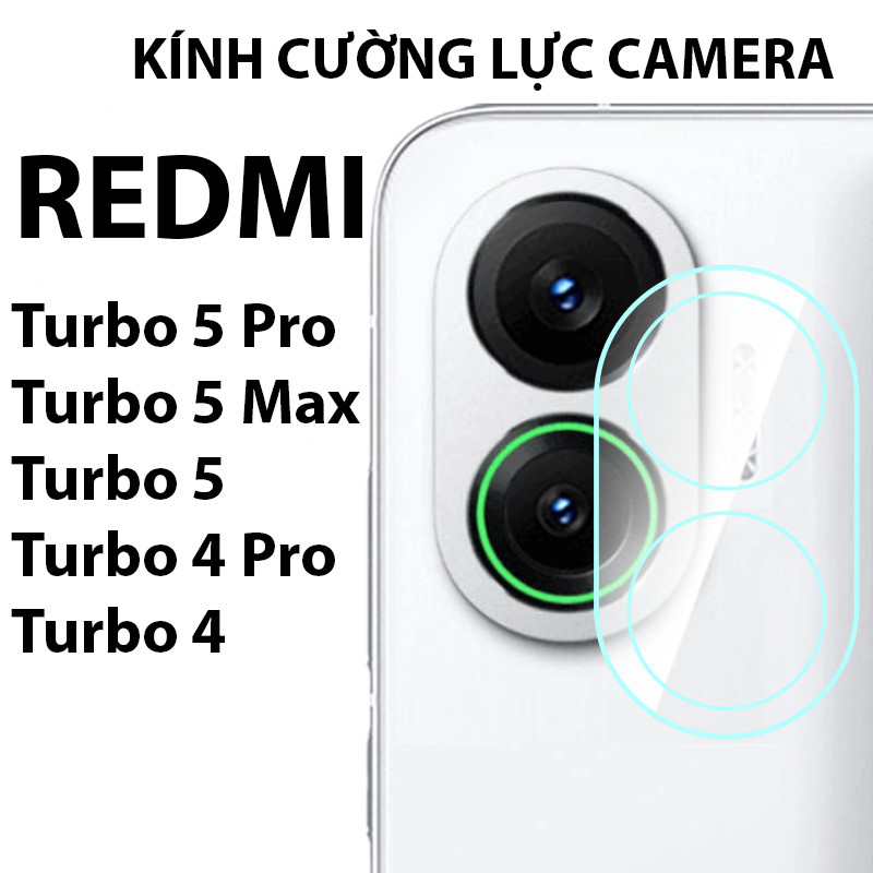 Kính Cường Lực Bảo Vệ CAMERA Turbo 5/ Turbo 5 Pro/ Turbo 5 MAX/ Turbo 4/ Turbo 4 Pro/ POCO X7 Pro PO