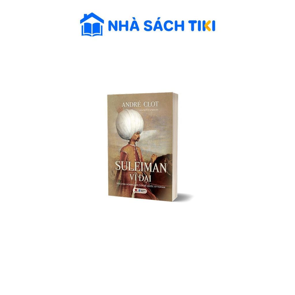 Sách Suleiman vĩ đại (Triều đại hoàng kim của đế quốc Ottoman)