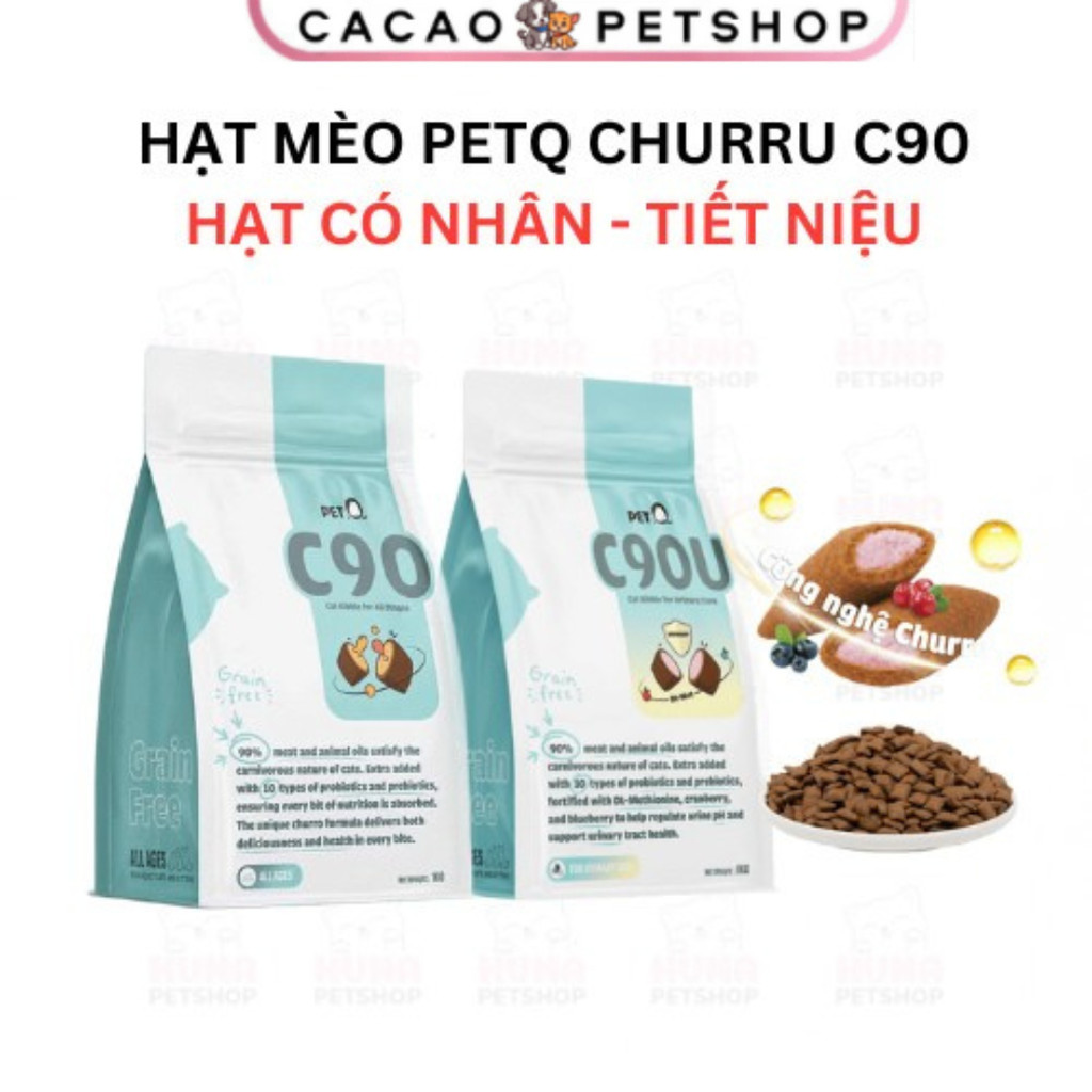 THỨC ĂN HẠT CHO MÈO CHURRO C90 – C90K – C90U PETQ  HẠT CÓ NHAN 90% THỊT – TIÊU HOÁ TỐT – TIẾT NIỆU –