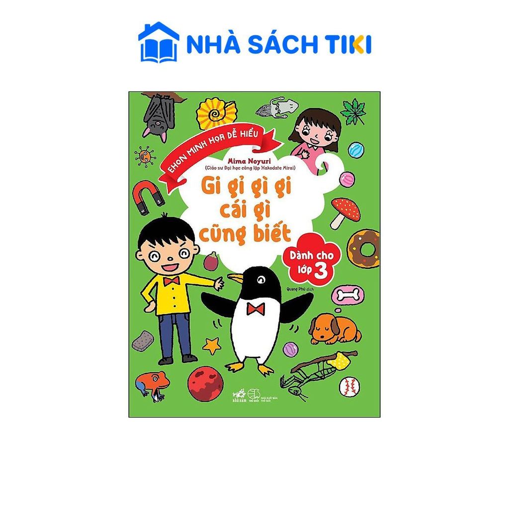 Sách Gi Gỉ Gì Gi, Cái Gì Cũng Biết - Dành Cho Lớp 3