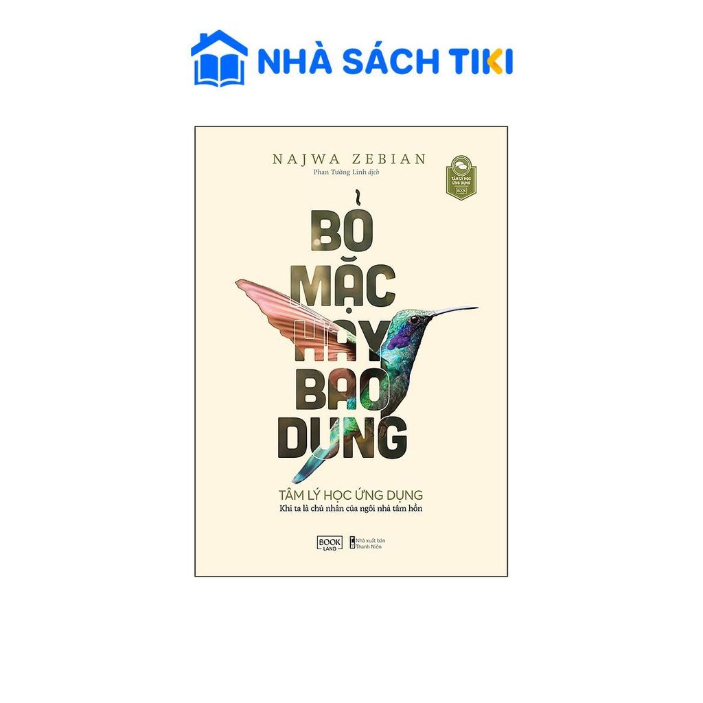 Sách Bỏ Mặc Hay Bao Dung - Bookland