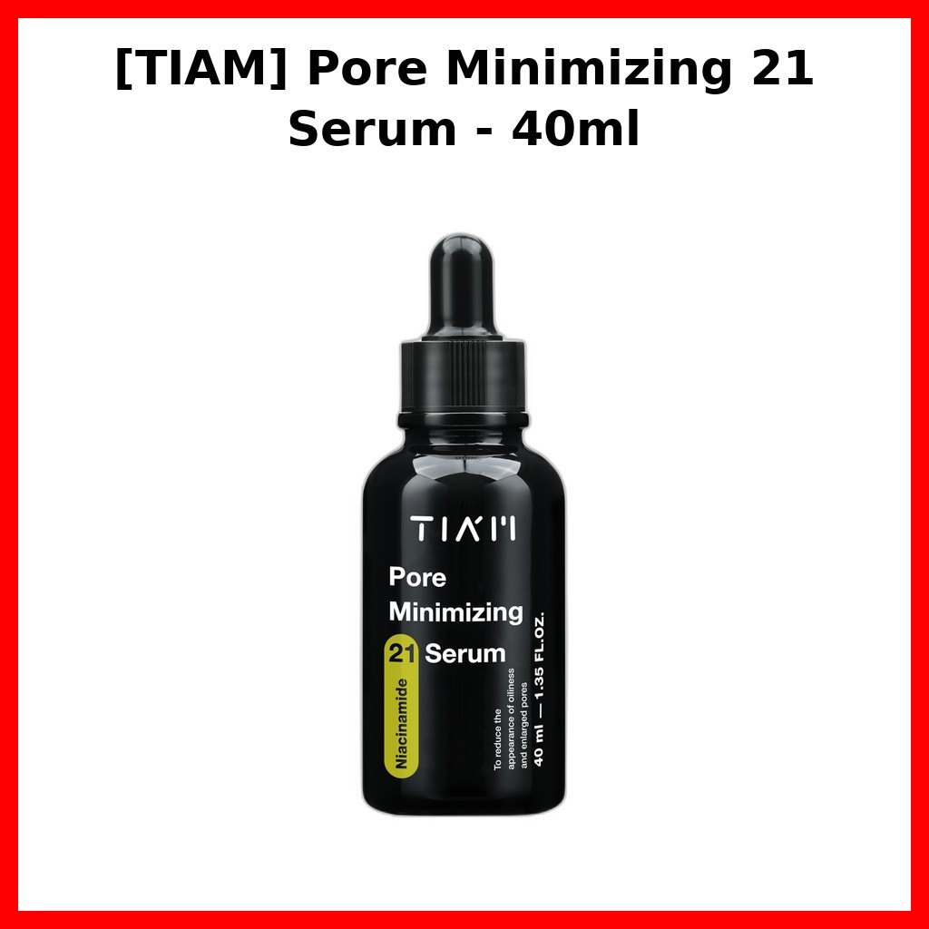 [TIAM] Pore Minimizing 21 Serum - 40ml / Serum lỗ chân lông Hàn Quốc / Công thức giảm thiểu / Chính 