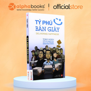 Sách - tỷ phú bán giày – câu chuyện zappos được mua lại với giá 1 tỷ đô
