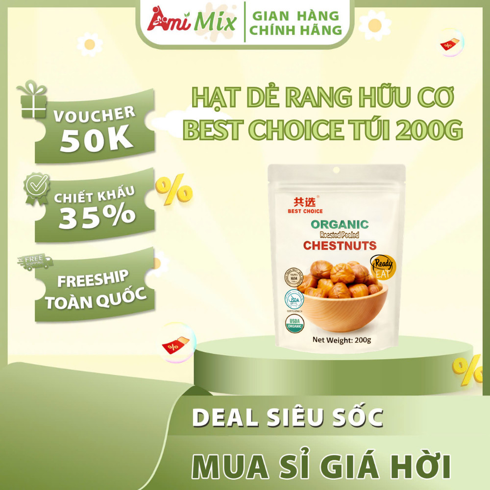 Hạt Dẻ Rang Hữu Cơ Best Choice Túi 200g