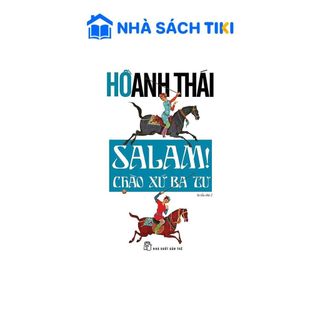 Sách Salam! Chào xứ Ba Tư - NXB Trẻ