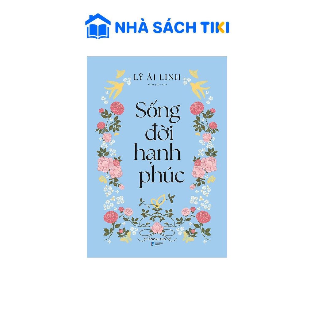 Sách Sống Đời Hạnh Phúc - Bookland